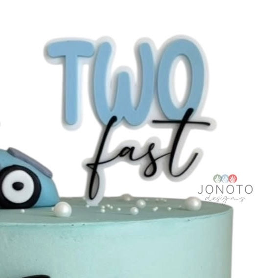 Cake Topper | Two Fast