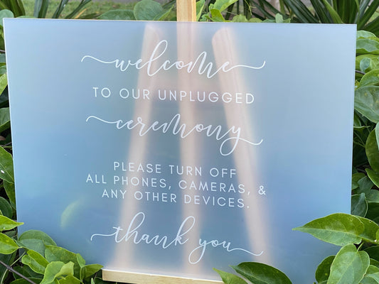 Frosted acrylic sign with laser engraved design, perfect to display for your unplugged wedding ceremony
